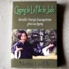 Qigong de la Fille de Jade: Réveiller l'énergie d'autoguérison grâce au Qigong (French Book) - Image 4